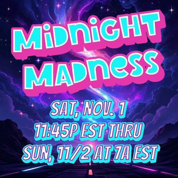 Midnight Madness Coming Soon! - Picture 1 of 2